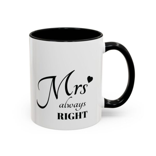 Mrs. Always Right Accent Coffee Mug - Perfect Gift for Her, 11oz (325ml) - Image 4