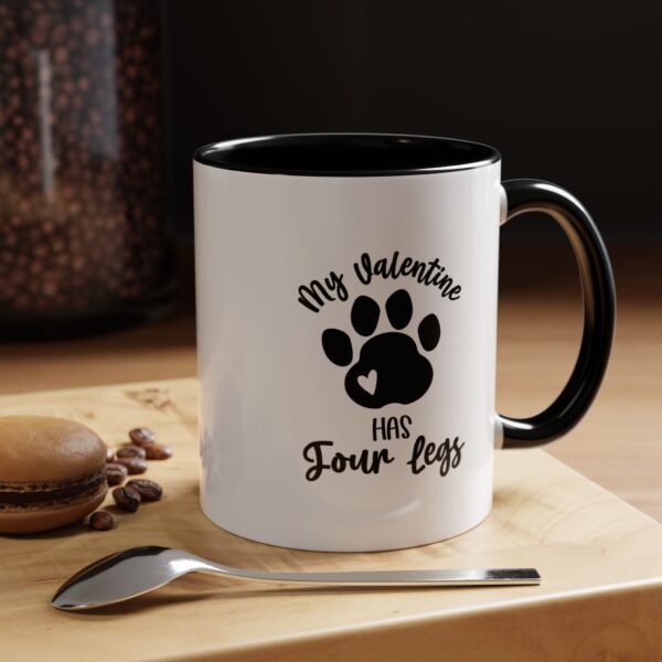 My Valentine Has Four Legs, 11oz (325ml) - Image 4