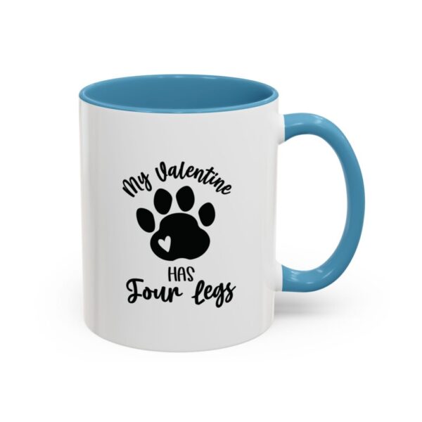 My Valentine Has Four Legs, 11oz (325ml) - Image 2