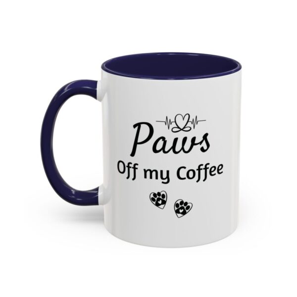 Paws Off My Coffee, 11oz (325ml) - Image 6