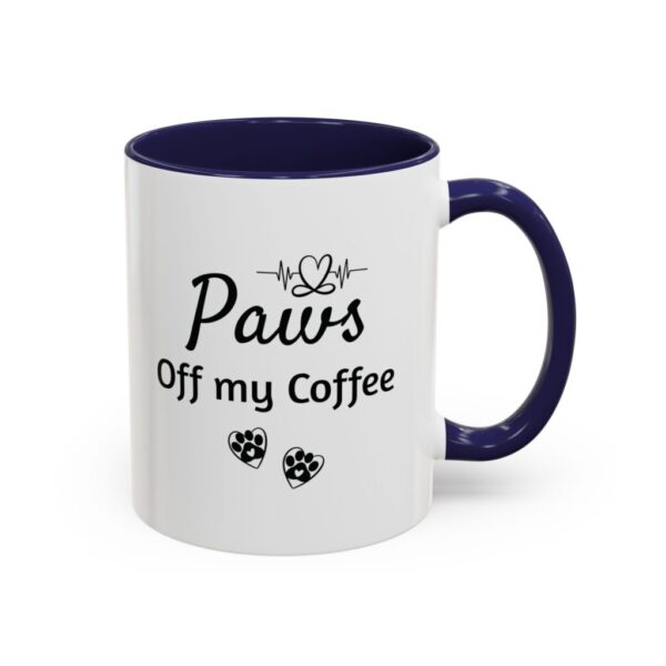 Paws Off My Coffee, 11oz (325ml) - Image 5